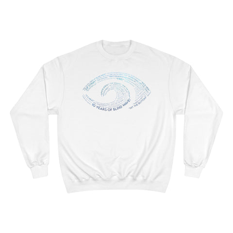10 Years of Blind Wave Champion Sweatshirt